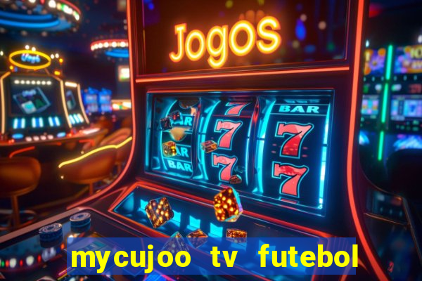 mycujoo tv futebol ao vivo